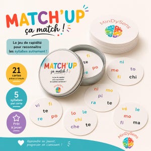 May include: A Match'Up card game set featuring a round metal tin and multiple white circular cards printed with colourful syllables. The game includes 21 cards, each displaying 5 syllables. The branding MinDySens and the text Match'Up ça match! are visible on the tin lid and cards, designed for rapid syllable recognition.