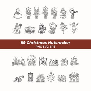 May include: A collection of black and white line art illustrations featuring nutcracker characters, ballerinas, mice, musical instruments, a snow globe, a gingerbread house, a Christmas tree, and a fireplace with the text 89 Christmas Nutcracker PNG SVG EPS.