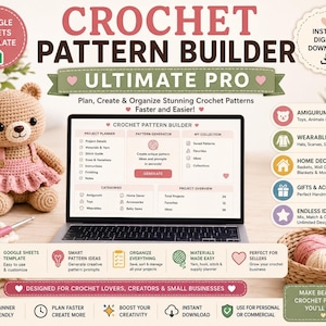 Op de afbeelding: Een digitale productadvertentie voor een Crochet Pattern Builder Ultimate Pro Google Sheets sjabloon. De afbeelding toont een laptop met de software-interface, een gehaakte teddybeer, garenbollen en beschrijvende tekst.