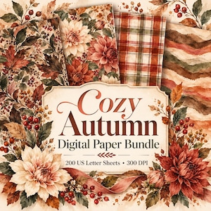 Può includere: Un set di carta digitale con motivi autunnali tra cui foglie, bacche, dalie e quadri. L'etichetta centrale riporta la scritta Cozy Autumn Digital Paper Bundle, 200 US Letter Sheets, 300 DPI, circondata da illustrazioni di fiori e bacche.