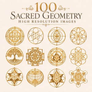 May include: A collection of 100 gold-colored sacred geometry illustrations arranged in a grid. The text at the top reads 100 SACRED GEOMETRY HIGH RESOLUTION IMAGES. Each circular design features intricate metallic patterns, including stars, spheres, and trees.