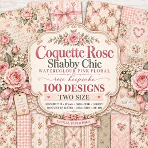 May include: A digital paper pack featuring 100 designs with pink rose floral patterns, ribbons, and lace accents. The central label displays the text Coquette Rose Shabby Chic, 100 DESIGNS, TWO SIZE, 100 SHEET 12 x 12 inch, 3600 x 3600, 300 DPI.