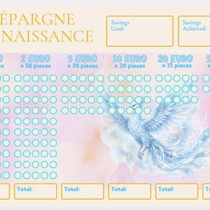 May include: A light beige savings tracker with the text "ÉPARGNE RENAISSANCE" in gold. It features a blue phoenix illustration and sections for tracking savings in Euros, with spaces for goal and achieved amounts.