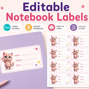 May include: Editable notebook labels featuring a cute cartoon kitten with pastel fur, stars, and lines for name, subject, and class. The text Editable Notebook Labels is displayed at the top, with icons for Canva, download, print, and paper size.