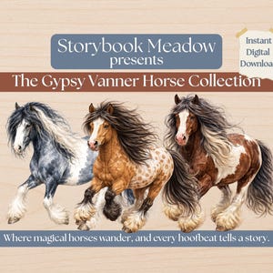 Pode incluir: Um gráfico digital com três cavalos Gypsy Vanner em movimento. O texto diz: Storybook Meadow presents The Gypsy Vanner Horse Collection, Instant Digital Download, e Where magical horses wander, and every hoofbeat tells a story.