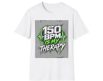 150 BPM Is My Therapy T-Shirt | Drum & EDM Heartbeat Design