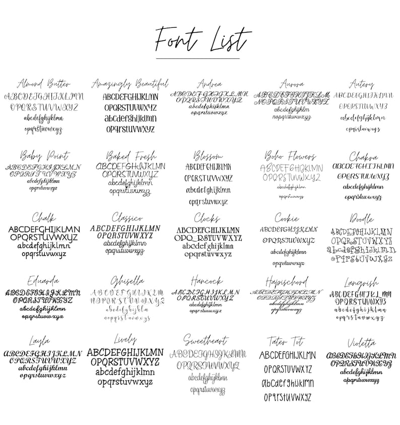 May include: A black and white font list displaying twenty-five distinct typeface options. Each entry features the name of the font followed by the uppercase and lowercase alphabet. The text is organized in a grid format on a white background.