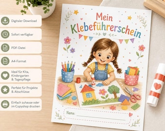 May include: A printable certificate titled Mein Klebeführerschein featuring a cartoon child crafting with paper shapes, colored pencils, and scissors. The document includes a blank line for a name and colorful illustrations of flowers, stars, and bunting.