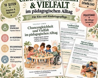 Chancengleichheit & Vielfalt Kita | Inklusion, Diversität und Teilhabe | 18 Seiten Praxismaterial für Erzieher und Tagespflege PDF