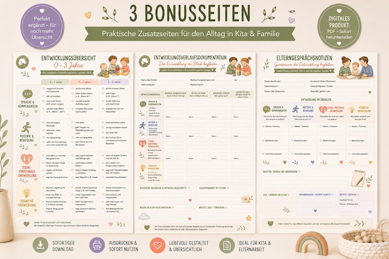 May include: Three printable pages for child development tracking, featuring sections titled 3 BONUSSEITEN, ENTWICKLUNGS&Uuml;BERSICHT 0-3 Jahre, ENTWICKLUNGSVERLAUFDOKUMENTATION, and ELTERNGESPR&Auml;CHSNOTIZEN. The documents include tables, checklists, and illustrations.