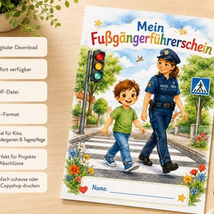 Può includere: Un documento stampabile intitolato Mein Fußgängerführerschein con un'illustrazione ad acquerello di un agente di polizia e un bambino che attraversano la strada sulle strisce pedonali con un semaforo, un segnale pedonale, fiori e una riga per il nome.