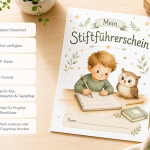 May include: A printable certificate titled Mein Stiftführerschein featuring a watercolour illustration of a child writing in a notebook next to an owl. The document includes a space for a name, decorative leaves, and stars, presented on a white background.
