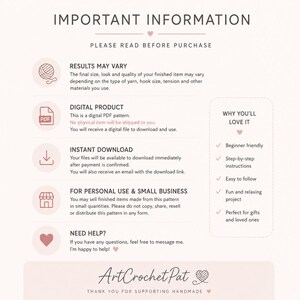 May include: A digital PDF crochet pattern with the text "IMPORTANT INFORMATION" at the top. The document details the product's nature, including instant download, personal use, and small business guidelines. The pattern is beginner-friendly.