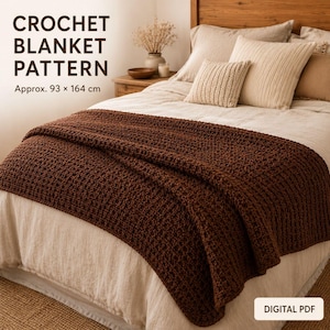 May include: A dark brown crochet blanket with a textured grid pattern draped over a bed. The text CROCHET BLANKET PATTERN and Approx. 93 x 164 cm are visible in the upper left corner, with DIGITAL PDF in the lower right corner of the image.
