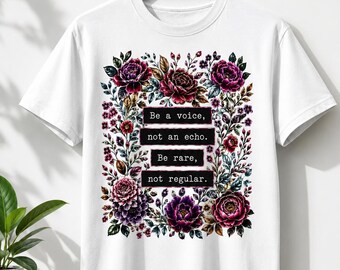 Be a Voice Not an Echo PNG | Floral Inspirational Quote PNG | Vintage Flowers Shirt Design | Motivational Typography PNG | Sublimation Digit