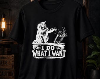 Cat PNG Design, I Do What I Want PNG, Funny Cat Shirt Design, Cat Lover PNG, Sublimation, Cricut, Instant Download