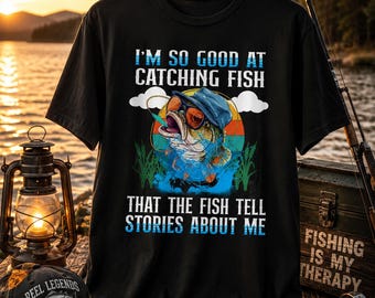 Funny Fishing PNG, I'm So Good At Catching Fish PNG, Fisherman Shirt Design, Vintage Fishing Sublimation, Angler PNG Digital Download