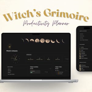 May include: A laptop and smartphone displaying a digital productivity planner titled Witch's Grimoire. The interface features a dark theme with a moon phase banner, a clock, and sections for quick actions, daily activities, and tasks.