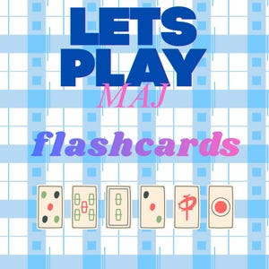 May include: A blue and white gingham background with the text "LET'S PLAY MAJ flashcards". Six flashcards are shown, each with different symbols and designs. The text is in various colours.