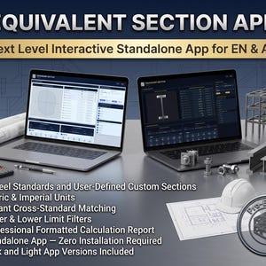 Puede incluir: Anuncio de la aplicación Equivalent Section, una aplicación de ingeniería independiente. Dos portátiles muestran la interfaz de la aplicación. La imagen incluye planos, una calculadora, vigas de acero y un casco. El texto destaca características como estándares de acero.