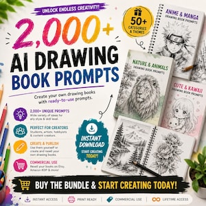 May include: A digital product advertisement titled 2,000+ AI Drawing Book Prompts featuring spiral-bound books with illustrations of a character, a lion, a landscape, and flowers. The text includes Unlock Endless Creativity, Instant Download, and Buy the Bundle.