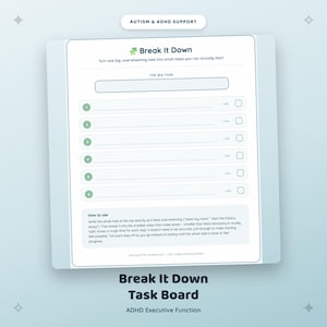 Könnte beinhalten: Ein weißes Aufgabenblatt mit dem Titel Break It Down und einem grünen Puzzleteil-Symbol. Es enthält ein Feld für eine große Aufgabe, sechs nummerierte Zeilen mit Zeitangaben und Kontrollkästchen sowie einen How to use Bereich für ADHS-Unterstützung.