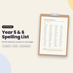 Puede incluir: Un portapapeles con un documento titulado Year 5 & 6 Spelling List con 100 palabras. El texto a la izquierda dice KS2 SPELLING, Year 5 & 6 Spelling List, All 100 statutory words on one page, Printable PDF, A4 size e Instant download.