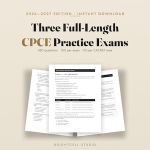 Pode incluir: Um documento digital intitulado 2026-2027 Edition Three Full-Length CPCE Practice Exams com 480 perguntas, 160 por exame e 20 por área CACREP. As páginas exibem questões de múltipla escolha, instruções de exame e mapas de conteúdo.