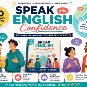 Op de afbeelding: Een digitaal educatief hulpmiddel getiteld Speak English with Confidence, met 50 activiteitenpagina's voor beginnende tieners en volwassenen. De omslag toont een wereldbol, tekstballonnen en illustraties van mensen in gesprek. Bevat tekst voor printbare PDF- en digitale downloadopties.