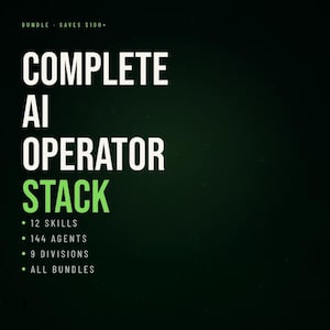 Puede incluir: Gráfico verde oscuro con texto blanco que dice "COMPLETE AI OPERATOR STACK". El texto adicional incluye "12 SKILLS", "144 AGENTS", "9 DIVISIONS" y "ALL BUNDLES". La parte superior del gráfico dice "BUNDLE SAVES $100+"