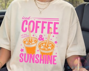 Iced Coffee and Sunshine Shirt