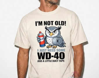 Funny Owl Mechanic Shirt, I’m Not Old T-Shirt, Grandpa 60th Birthday Gift, Handyman Joke Tee, Retirement Gift for Men