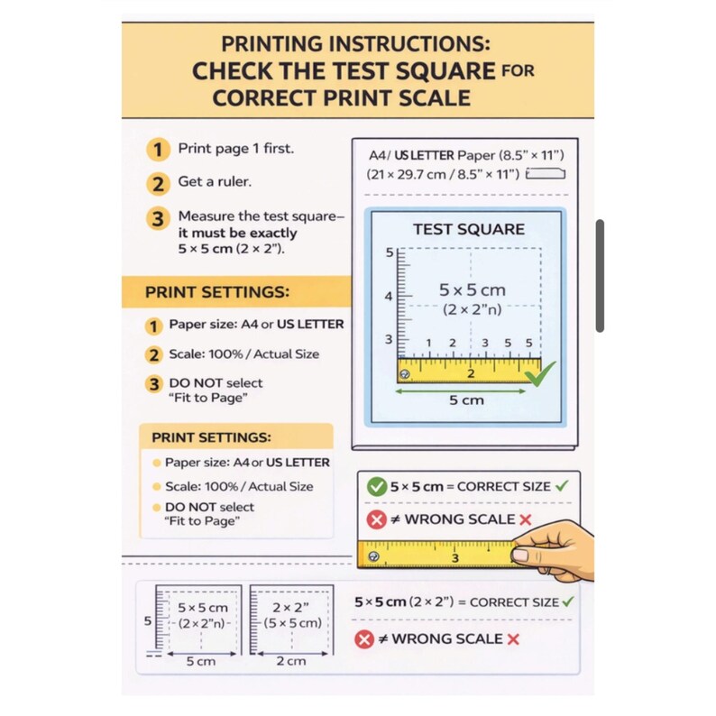 May include: A document titled PRINTING INSTRUCTIONS: CHECK THE TEST SQUARE FOR CORRECT PRINT SCALE. It includes steps to print page 1, use a ruler, and verify a 5 x 5 cm (2 x 2 inch) test square. It lists print settings for A4 or US Letter paper.