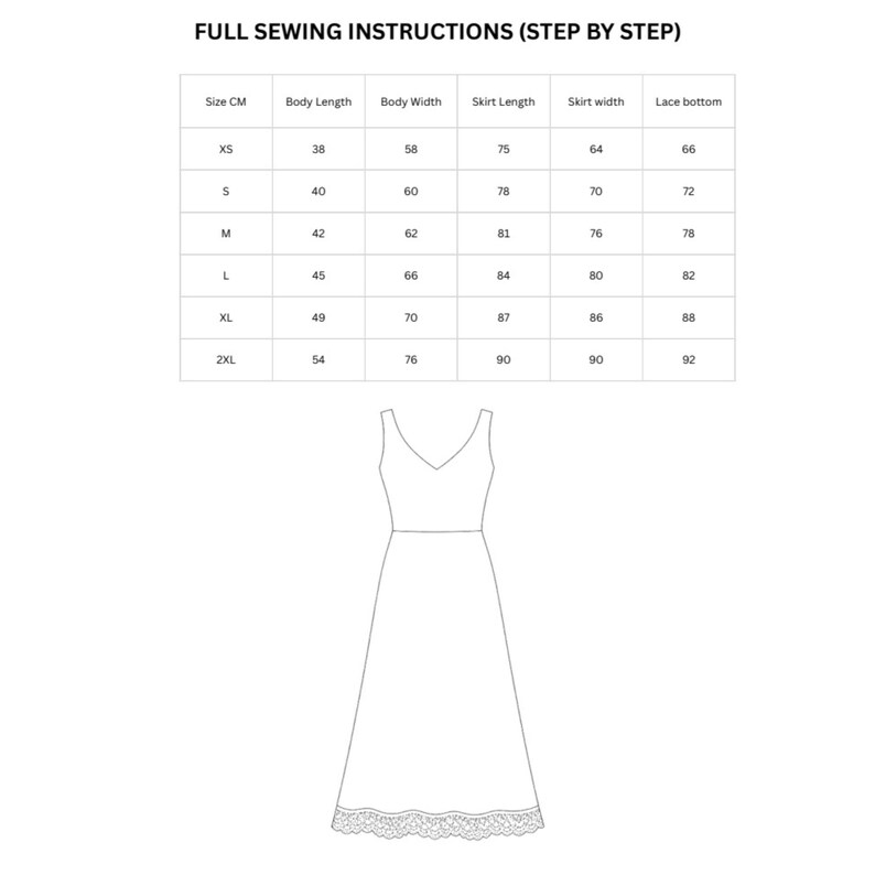 May include: A black and white line drawing of a sleeveless dress with a V-neckline and a lace-trimmed hem, positioned below a sizing chart titled FULL SEWING INSTRUCTIONS (STEP BY STEP) that lists measurements in centimeters for sizes XS to 2XL.