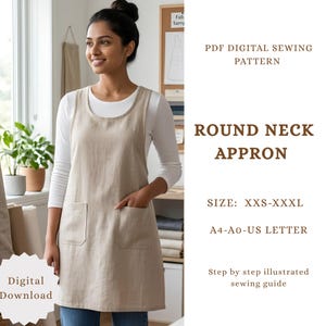 May include: A woman wearing a beige round neck apron with two front pockets over a white long-sleeve shirt and blue jeans. The apron is a PDF digital sewing pattern, available in sizes XXS-XXXL, A4-A0-US LETTER. The text "Digital Download" is visible.