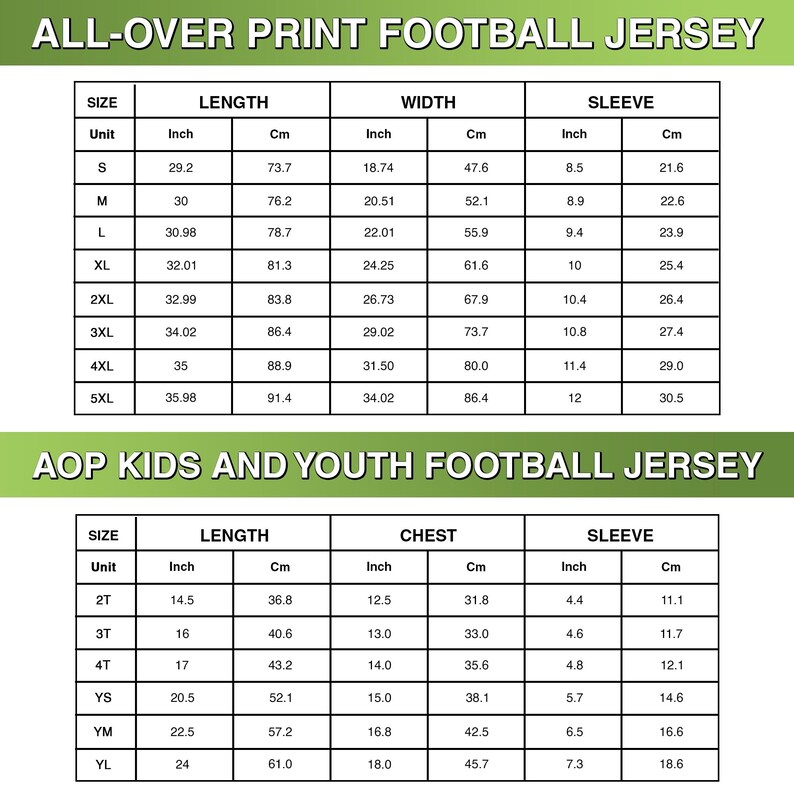 May include: Image of size charts for all-over print football jerseys, including adult and youth sizes. The charts display measurements in inches and centimeters for length, width, chest, and sleeve dimensions. The text "ALL-OVER PRINT FOOTBALL JERSEY" and "AOP KIDS AND YOUTH FOOTBALL JERSEY" are visible.