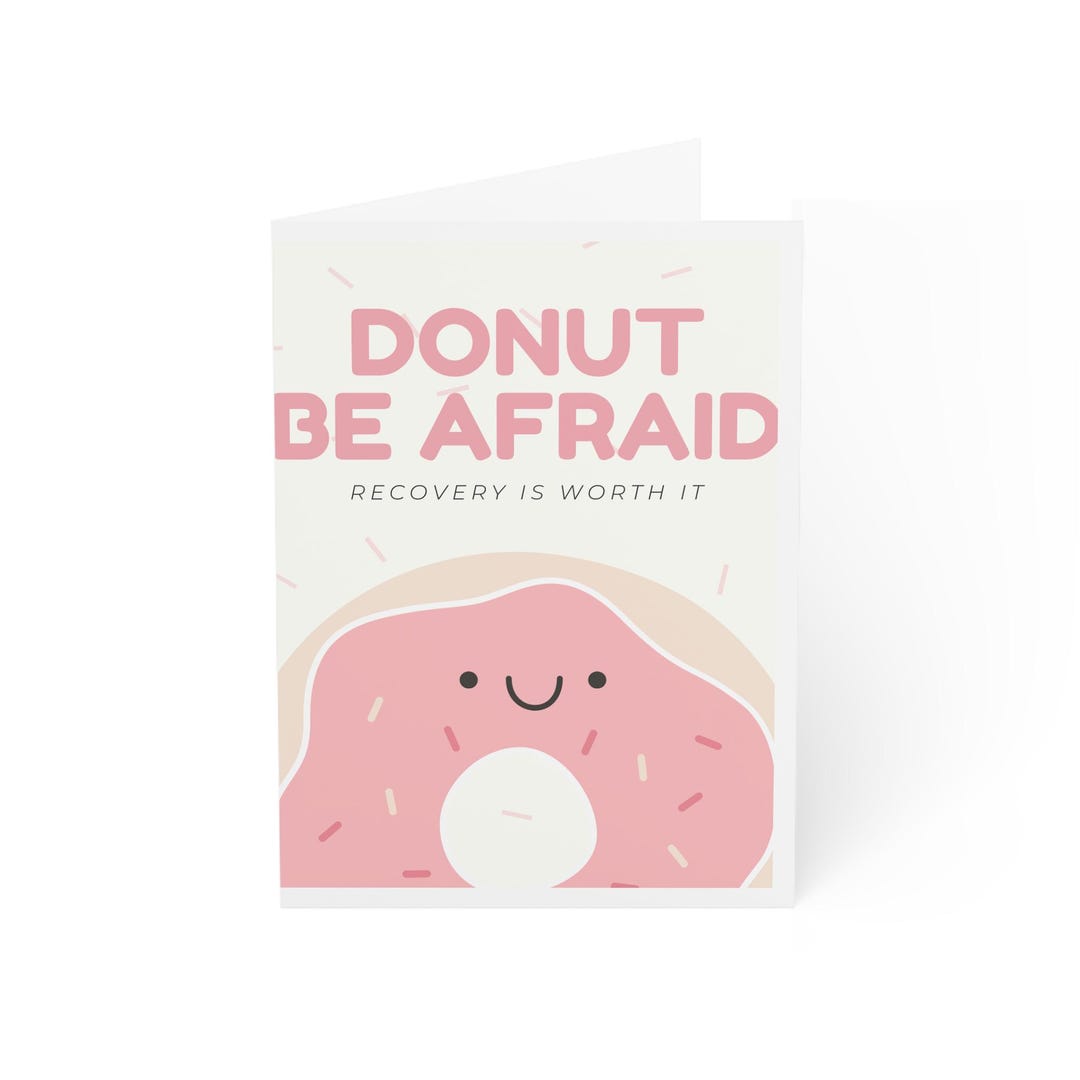 Donut Be Afraid Recovery Card | Encouragement Greeting Card, Pastel ...