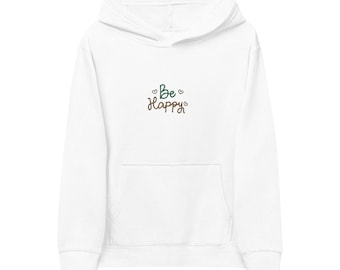 Be Happy embroidery Kids Hoodie | Floral lettering, white fleece