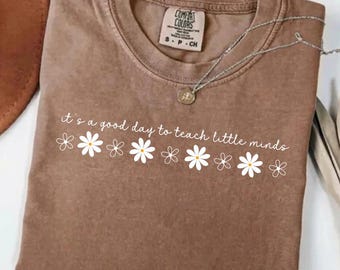 Teach Little Minds PNG, It’s A Good Day To Teach Little Minds, Floral Daisy Teacher Quote, Back To School Classroom Art (Digital Download)