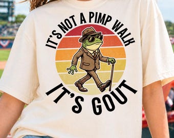Funny Gout PNG, Gout Humor Frog Clipart, Retro Sunset Cane Art, It's Not A Pimp Walk it's Gout Joke, Dad Grandpa Frog Lover Gift Idea
