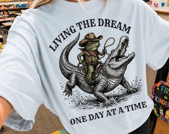 Funny western digital design, Sarcastic shirt print, Living the dream PNG, Funny cowboy sublimation graphic, Humorous t-shirt print PNG