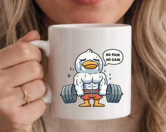 Funny Gym Duck Mug, No Pain No Gain Workout Coffee Cup