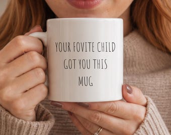 Funny Favorite Child Mug, Personalized Coffee Cup Gift
