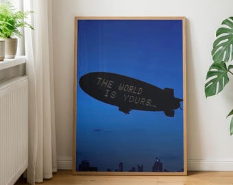 The World Is Yours Poster | Scarface Iconic Wall Art Print | Motivational Hip-Hop Aesthetic Decor | Modern Editorial Room Art Poster