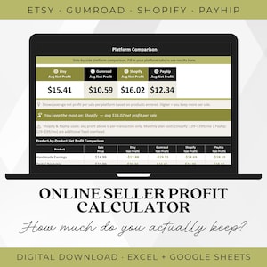 May include: A laptop screen displays a comparison chart for online seller platforms, including Etsy, Gumroad, Shopify, and Payhip. The chart highlights average net profit per platform. The text reads "ONLINE SELLER PROFIT CALCULATOR" and "How much do you actually keep?"