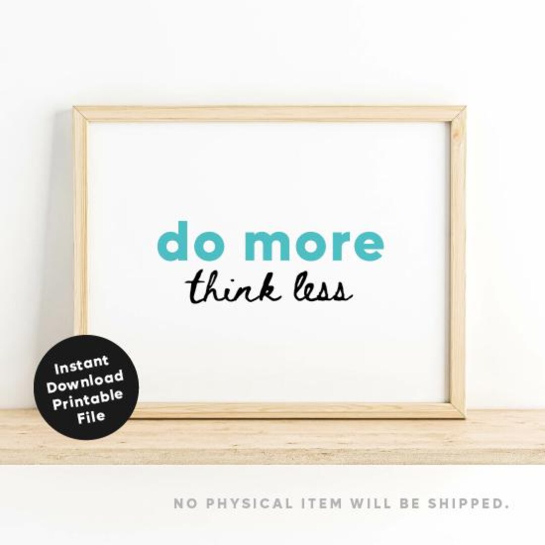Do More Think Less | Motivational Poster: Etiquette, Classroom, Office ...