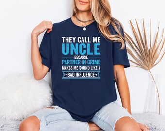 Partner In Crime Gag, Funny Uncle Shirt, Fathers Day Gift Him, Nephew Niece Present, Bad Influence Tee