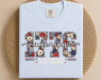 Comfort Colors 1776 America Floral Tee, Patriotic 250 Years Semiquincentennial Shirt