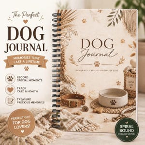 May include: A spiral-bound dog journal with the text "DOG JOURNAL" and "MEMORIES THAT LAST A LIFETIME." The cover features paw prints, decorative elements, and a dog collar. The journal includes prompts to record special moments, track care and health, and treasure memories.