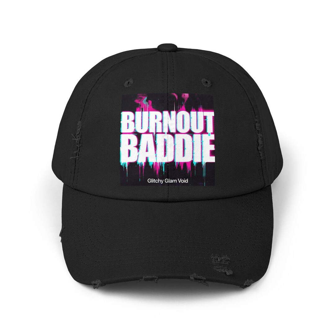 Burnout Baddie Distressed Cap - Neon Glitch Unisex Hat L Glitchy Glam ...